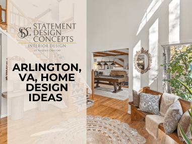 Arlington, VA, Home Design Ideas That Increase Property Value