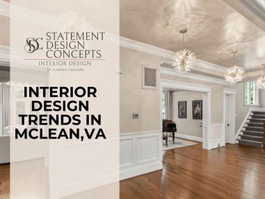 Interior Design Trends in McLean, VA – What Homeowners Are Searching For in 2026