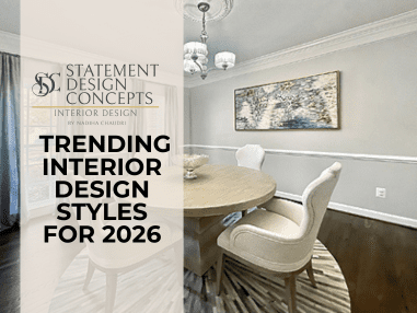 Trending Interior Design Styles for 2026