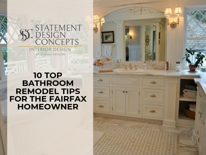 10 Top Bathroom Remodel Tips for the Fairfax County Homeowner